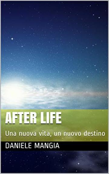After Life: Una nuova vita, un nuovo destino